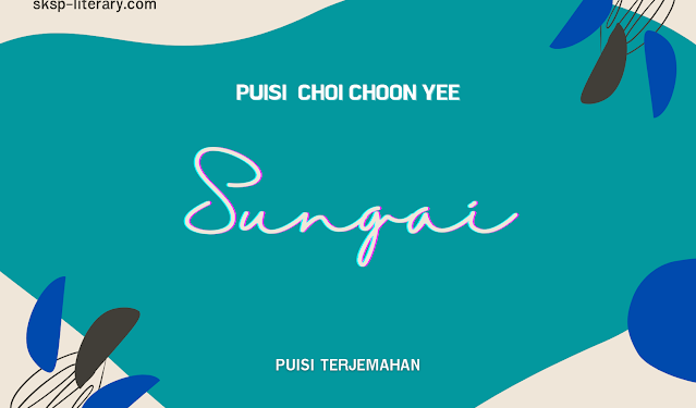 Puisi Choi Choon Yee