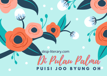Puisi Joo Byung Oh [주병오 시인 시]