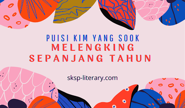 Puisi Kim Yang Sook [김양숙 시인 시]