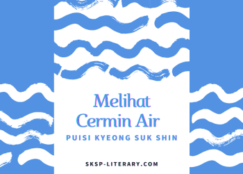 Puisi Kyeong Suk Shin [신경숙 시인 시]