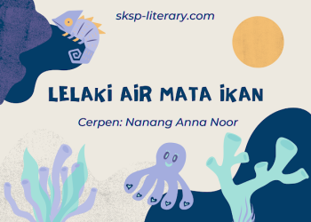 Cerpen Nanang Anna Noor