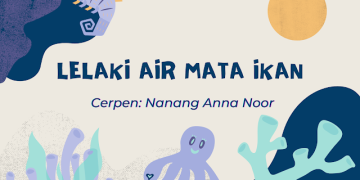 Cerpen Nanang Anna Noor