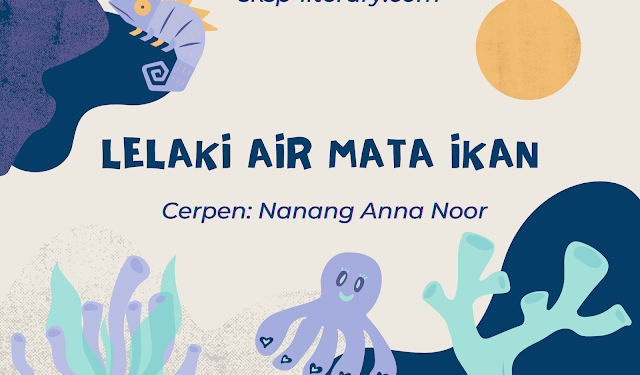 Cerpen Nanang Anna Noor