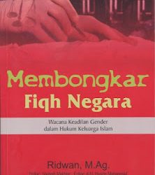 Buku Ridwan M. Ag. “Membongkar Fiqih Negara”