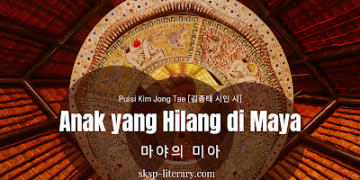 Puisi Kim Jong Tae [김종태 시인 시]