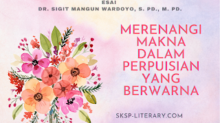 Esai Dr. Sigit Mangun Wardoyo, S. Pd., M. Pd.