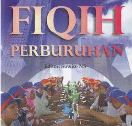 Buku Ridwan , M.Ag. “Fiqih Perburuhan”