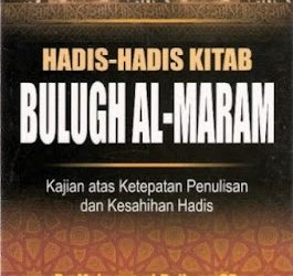 Buku Dr. Muhammad Dailamy SP. “Hadis – Hadis Kitab Bulugh Al-Maram”
