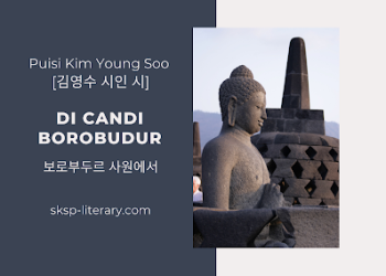 Puisi Kim Young Soo [김영수 시인 시]