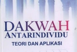 Buku Abdul Basit, M.Ag. “Dakwah Antarindividu: Teori Dan Aplikasi”