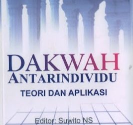 Buku Abdul Basit, M.Ag. “Dakwah Antarindividu: Teori Dan Aplikasi”