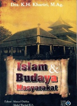 Buku Drs. K.H Khariri, M.Ag. “Islam Dan Budaya Masyarakat”