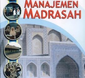 Buku Drs. Sunhaji, M. Ag. “Manajemen Madrasah”