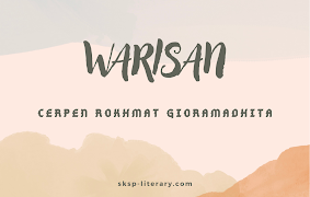 Cerpen Rokhmat Gioramadhita