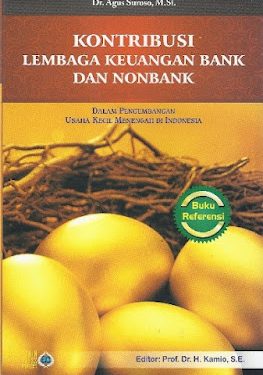 Buku Dr. Agus Suroso, M.Si. “Kontribusi Lembaga Keuangan Bank Dan Non Bank”