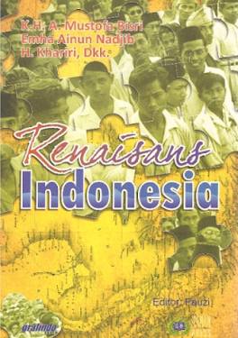 Buku K. H. A Mustofa Bisri “Renaisans Indonesia”