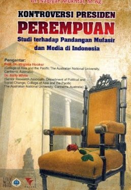Buku Dr. Naqiyah Mukhtar, M.Ag. “Kontroversi Presiden Perempuan”