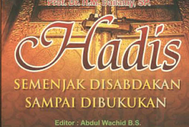 Buku Prof. Dr. H.M. Dailamy, SP. “Hadis Semenjak Disabdakan Sampai Dibukukan”