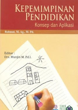 Buku Rohmat, M. Ag., M.Pd. “Kepemimpinan Pendidikan”