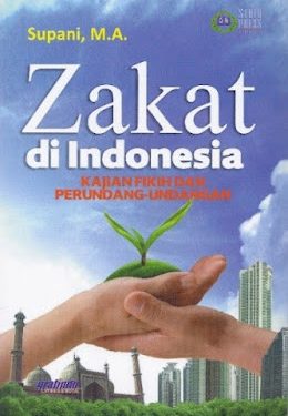 Buku Supani M.A “Zakat Di Indonesia”