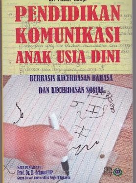Buku Dr. Fauzi, M.Ag. “Pendidikan Komunikasi Anak Usia Dini”