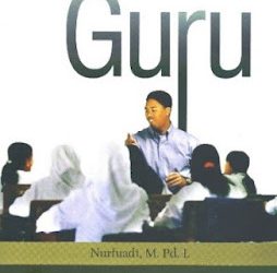 Buku Nurfuadi, M.Pd. I “Profesionalisme Guru”