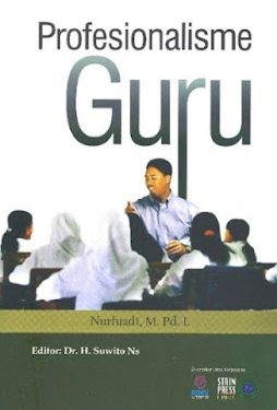 Buku Nurfuadi, M.Pd. I “Profesionalisme Guru”