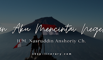 Puisi – Puisi H.M. Nasruddin Anshoriy Ch.