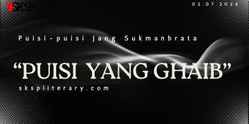 Puisi – Puisi Jang Sukmanbrata