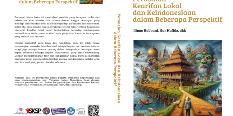 Persoalan Kearifan Lokaldan Keindonesiaan dalam Beberapa Perspektif